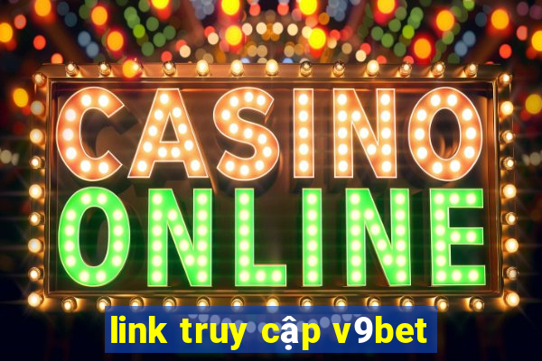 link truy cập v9bet