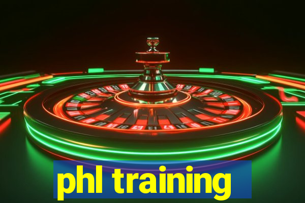 phl training