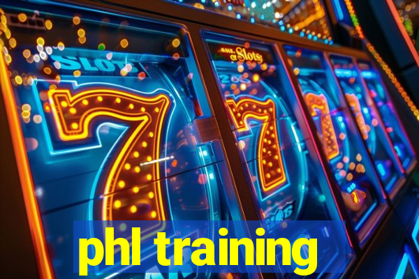 phl training