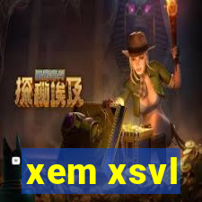 xem xsvl