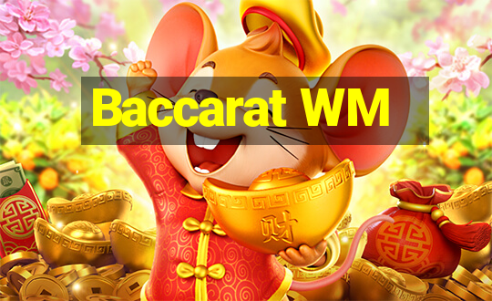 Baccarat WM