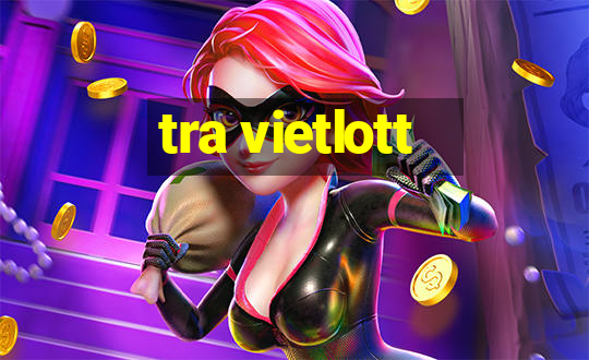 tra vietlott