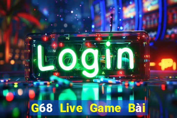 G68 Live Game Bài Uno Miễn Phí