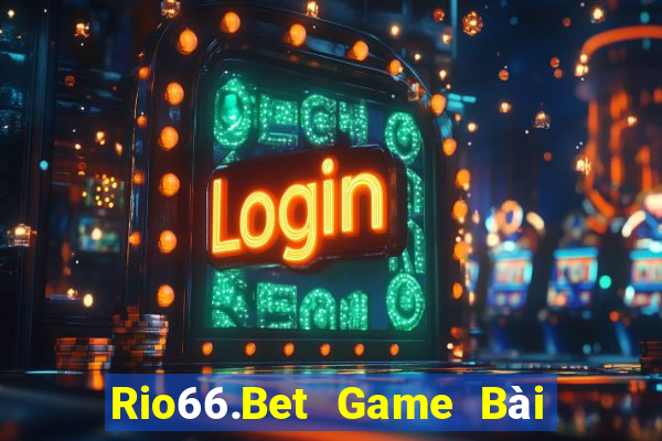 Rio66.Bet Game Bài Ma Thuật