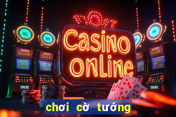 chơi cờ tướng miễn phí trên mạng