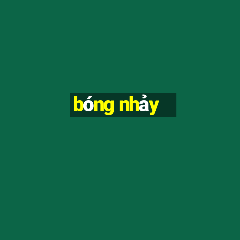 bóng nhảy