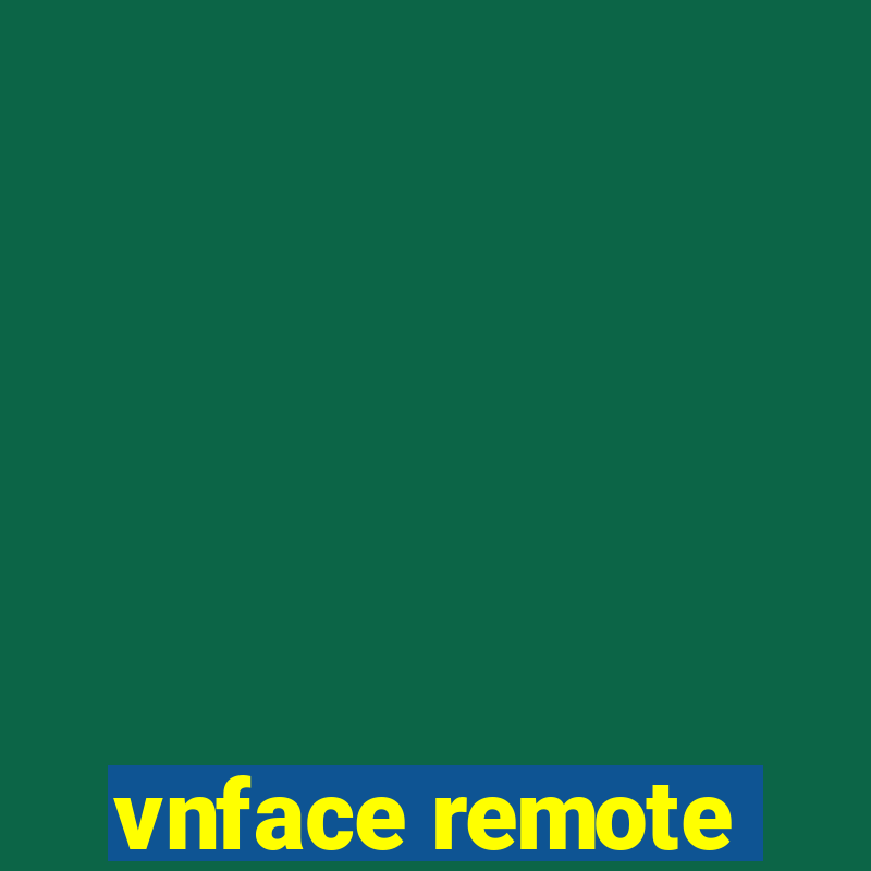 vnface remote