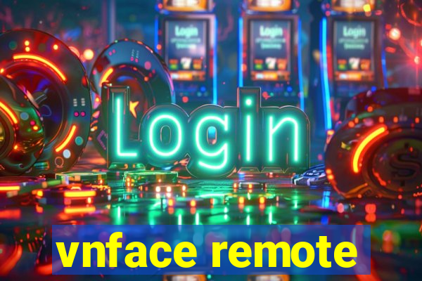 vnface remote