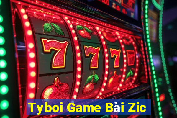 Tyboi Game Bài Zic