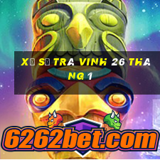 xổ số trà vinh 26 tháng 1