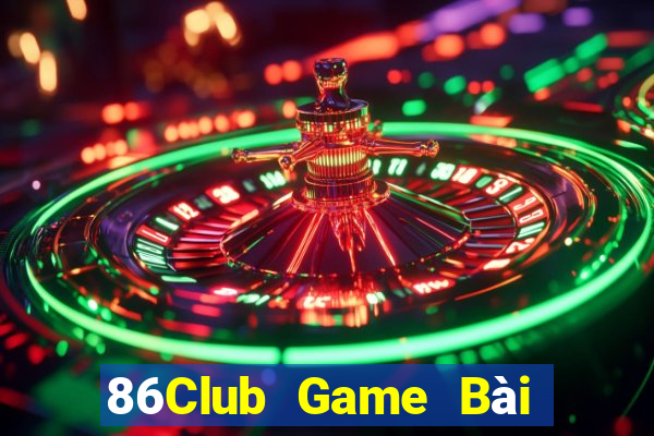 86Club Game Bài Phái Mạnh