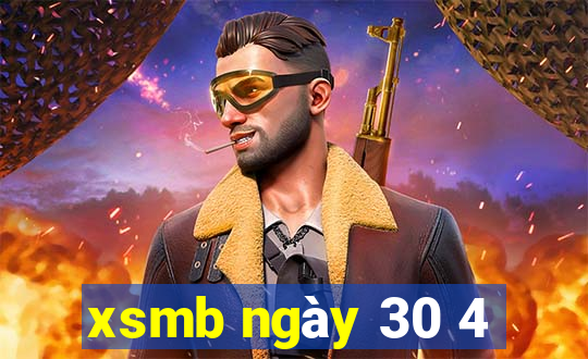 xsmb ngày 30 4