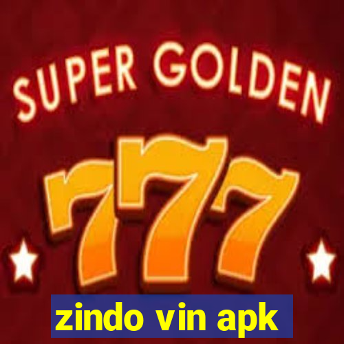 zindo vin apk