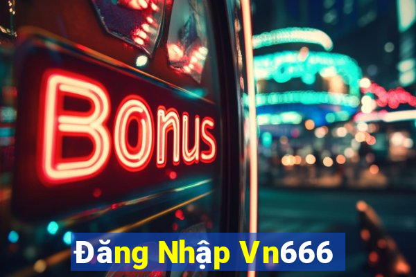 Đăng Nhập Vn666