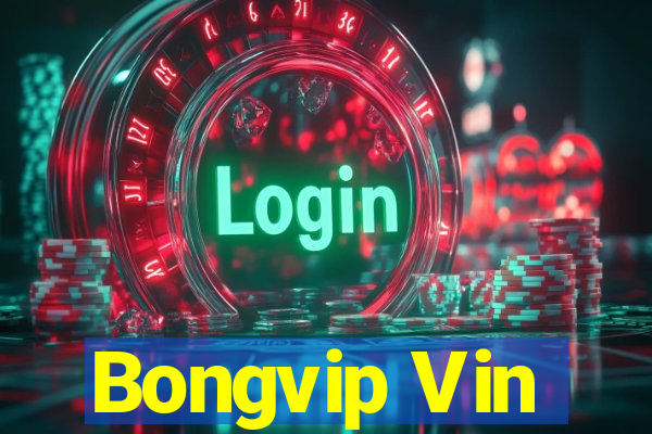 Bongvip Vin