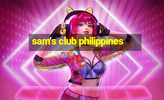 sam's club philippines