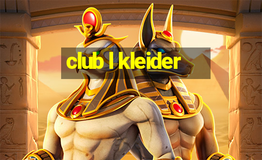 club l kleider