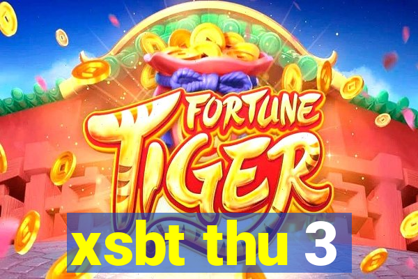 xsbt thu 3