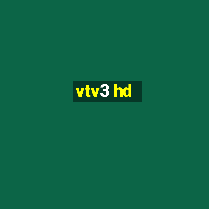 vtv3 hd