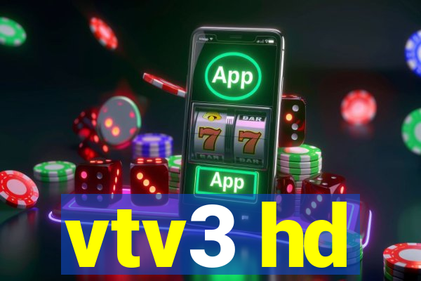 vtv3 hd