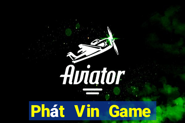 Phát Vin Game Bài 777