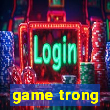 game trong