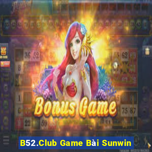 B52.Club Game Bài Sunwin