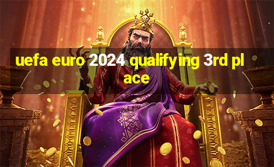 uefa euro 2024 qualifying 3rd place