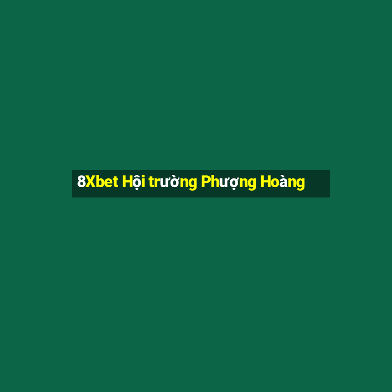 8Xbet Hội trường Phượng Hoàng