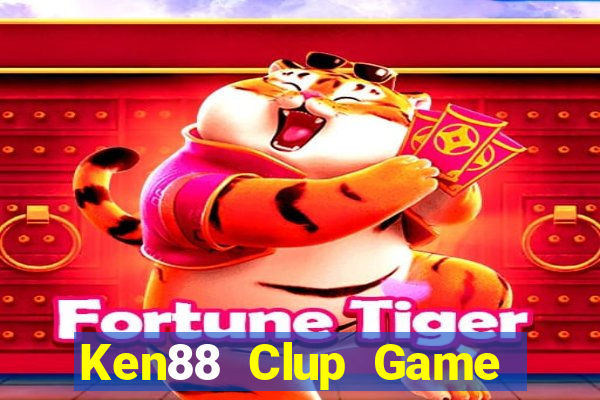 Ken88 Clup Game Bài Lừa Đảo