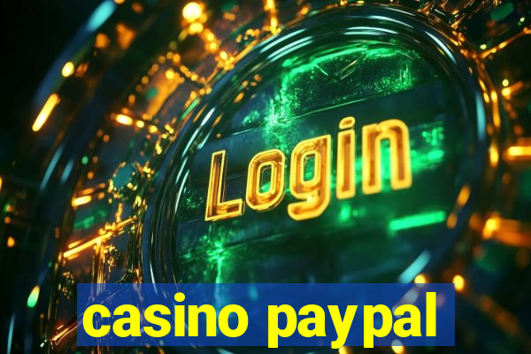 casino paypal