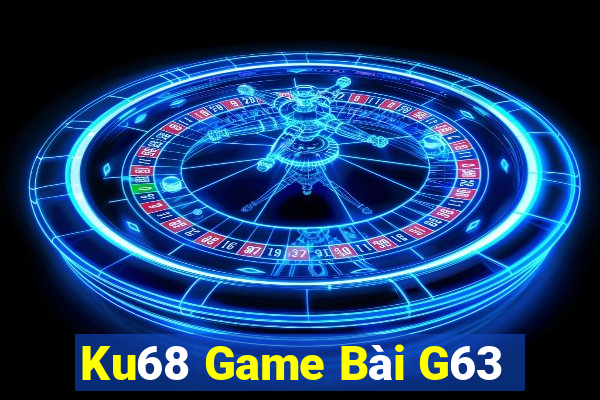 Ku68 Game Bài G63