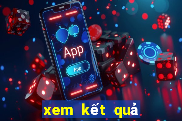 xem kết quả xổ số miền trung ngày hôm nay