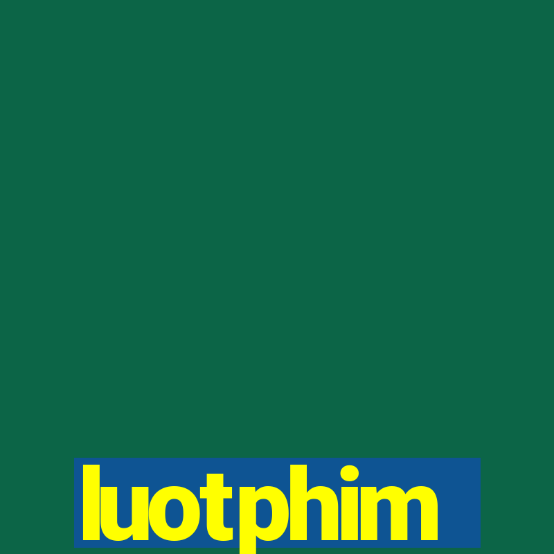 luotphim