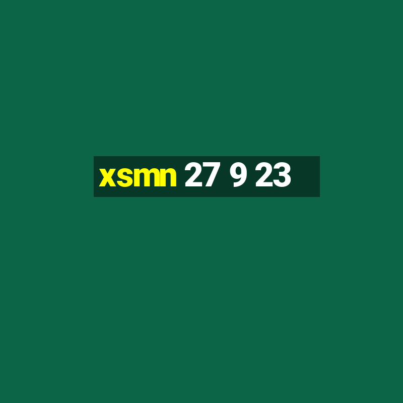 xsmn 27 9 23