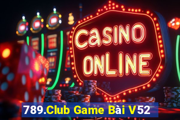 789.Club Game Bài V52