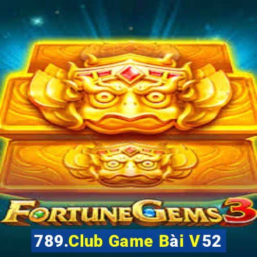 789.Club Game Bài V52