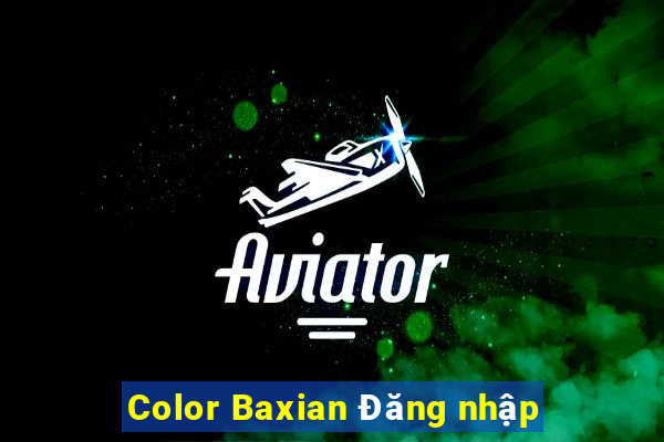 Color Baxian Đăng nhập