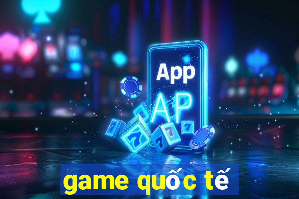 game quoc te