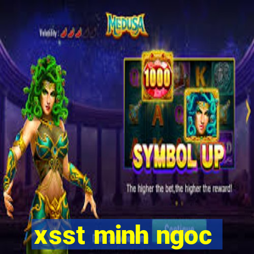 xsst minh ngoc