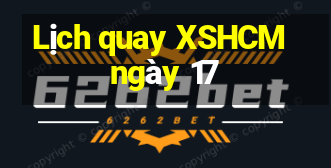 Lịch quay XSHCM ngày 17