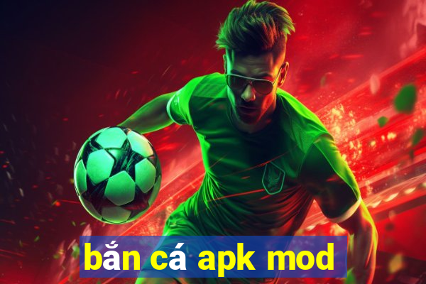 bắn cá apk mod