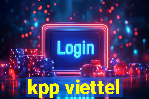 kpp viettel