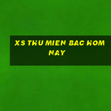 xs thu mien bac hom nay