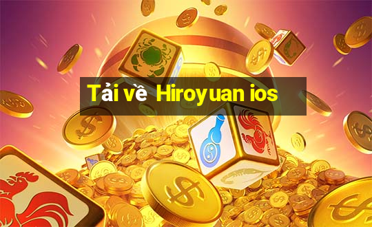 Tải về Hiroyuan ios