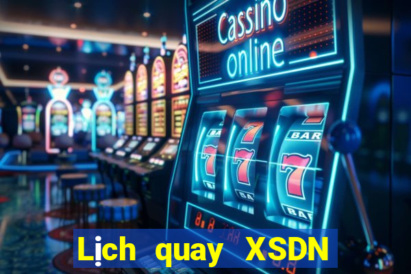 Lịch quay XSDN ngày 13