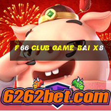 F66 Club Game Bài X8