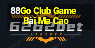 88Go Club Game Bài Ma Cao