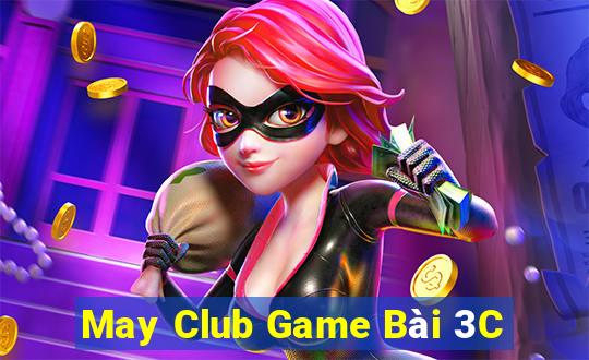 May Club Game Bài 3C