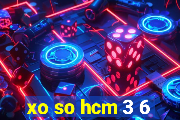 xo so hcm 3 6